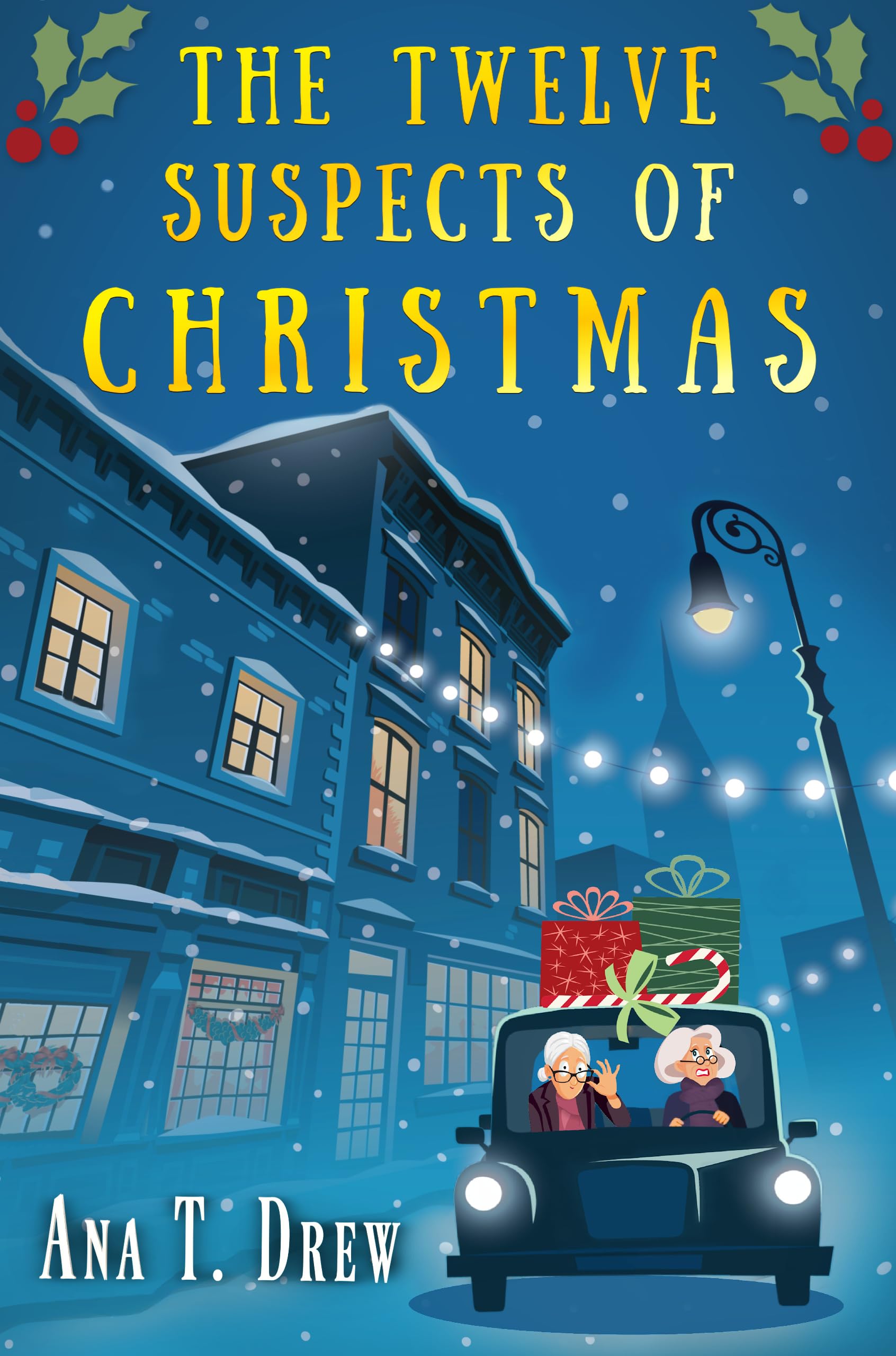 The Twelve Suspects of Christmas: a heartwarming Provence cozy mystery perfect for the holiday season (Julie Cavallo Investigates)