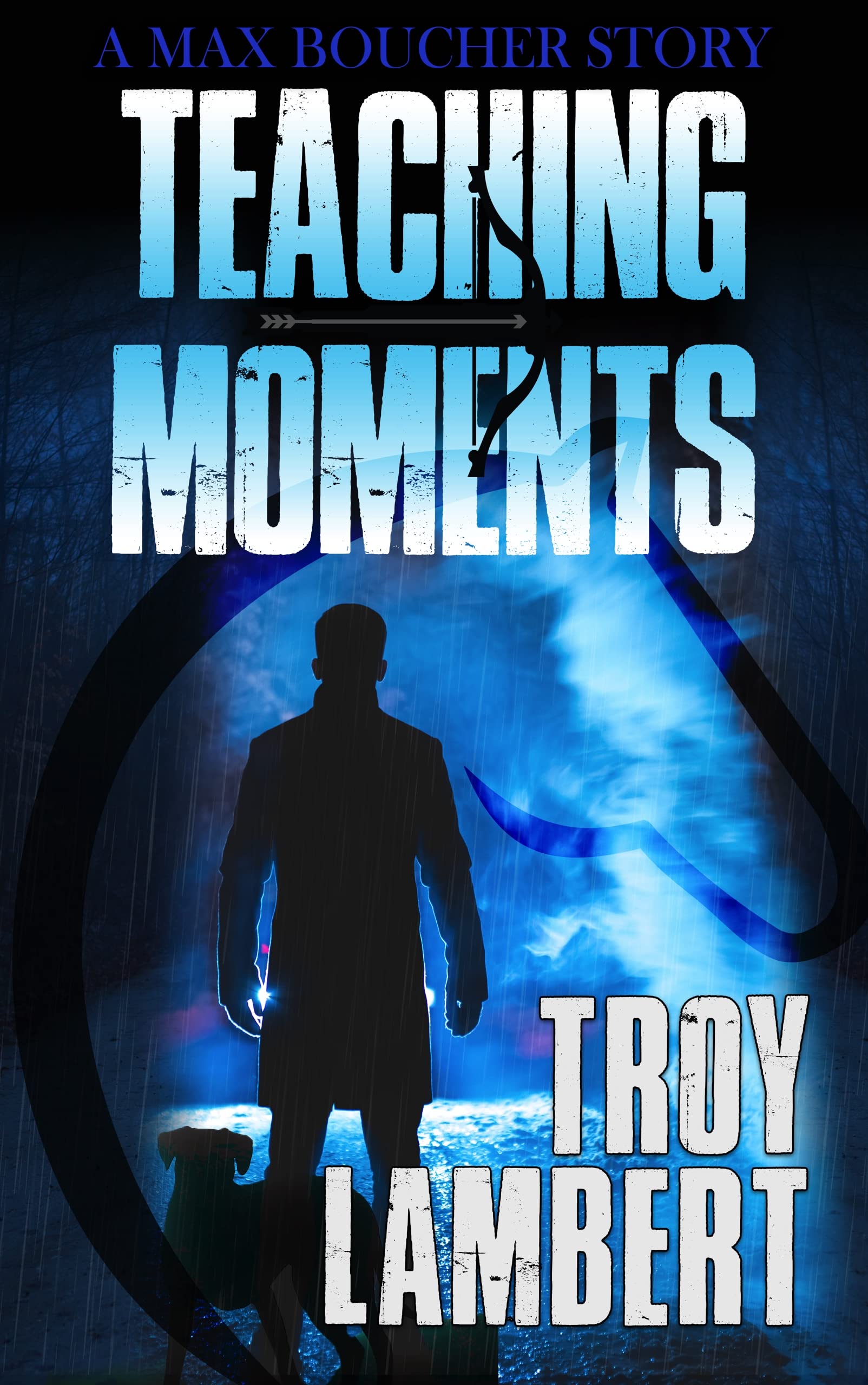 Teaching Moments: A Max Boucher Mystery (Max Boucher Mystery Series Book 2)