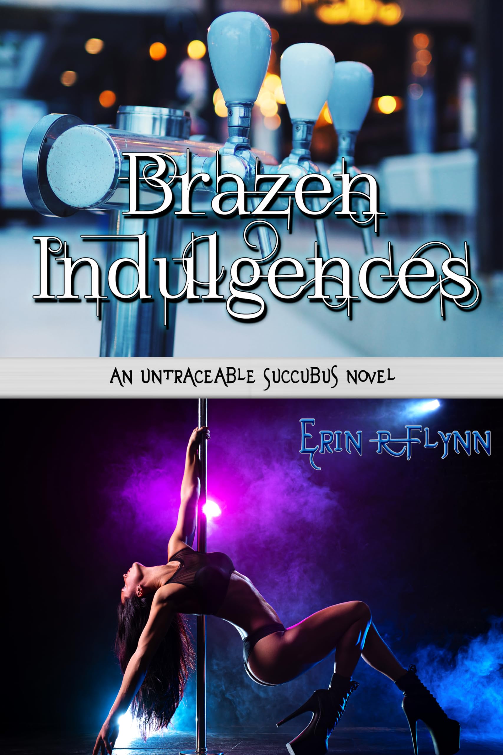 Brazen Indulgences (Untraceable Succubus Book 5)