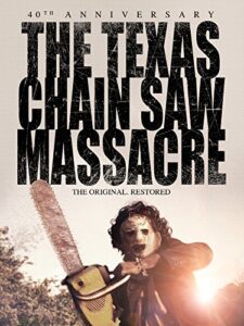 the texas chain saw massacre: 40th anniversary