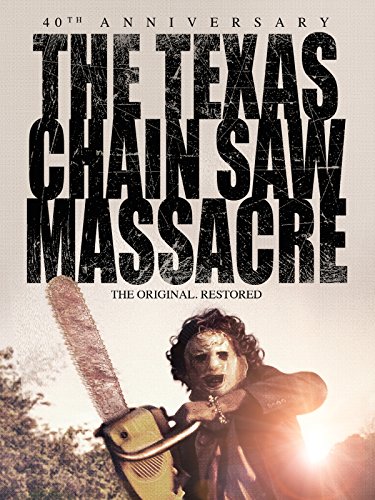 The Texas Chain Saw Massacre: 40th Anniversary