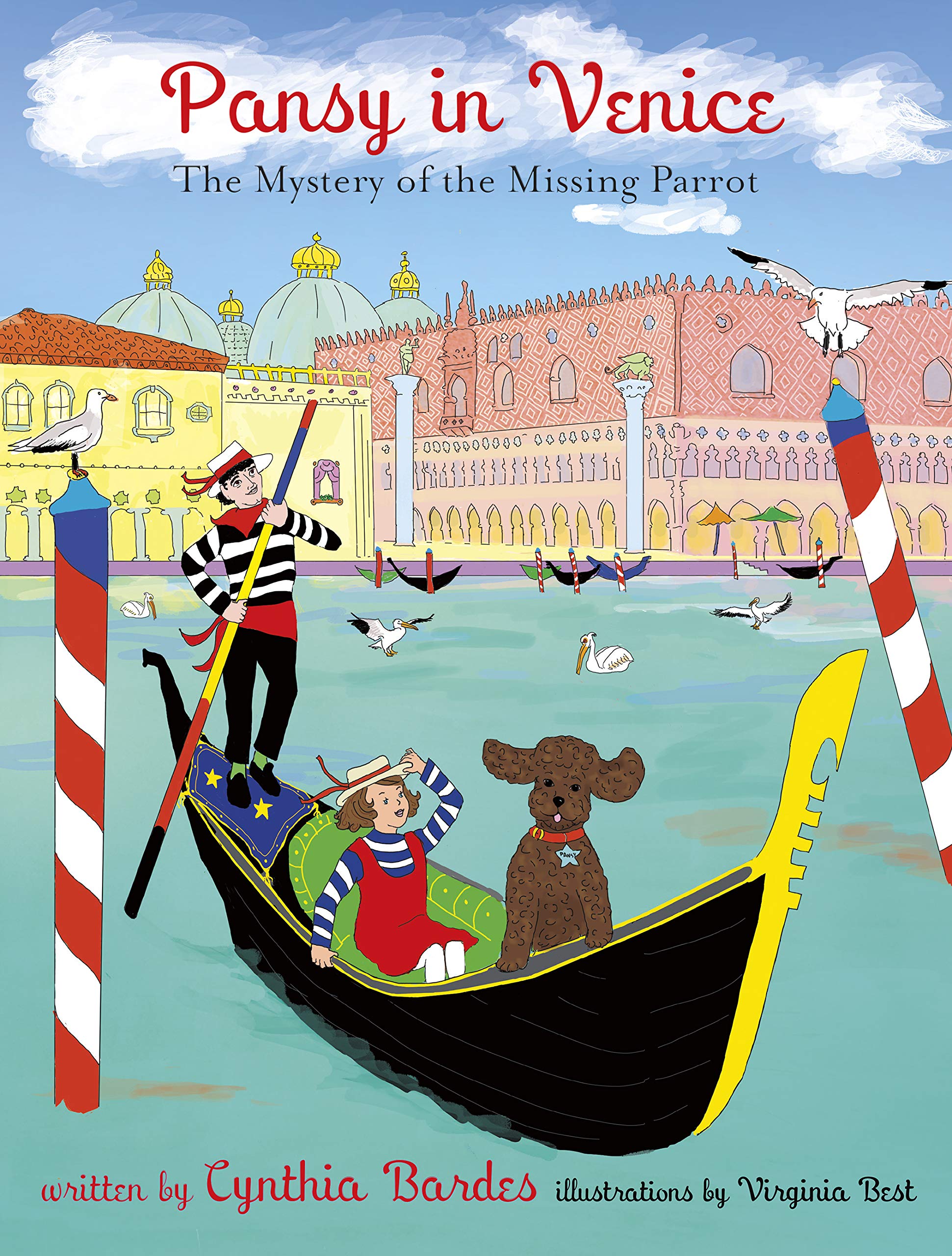 Pansy in Venice: The Mystery of the Missing Parrot (Pansy the Poodle Mystery Series Book 3)