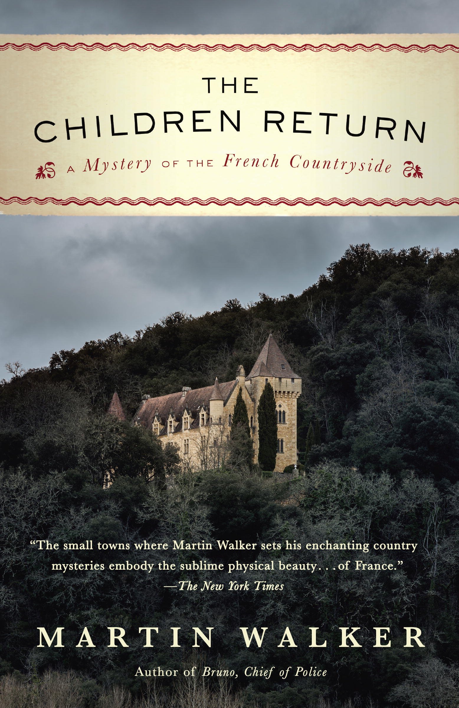 The Children Return: A Mystery of the French Countryside (Bruno Chief of Police Book 7)