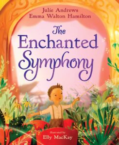 the enchanted symphony: a picture book