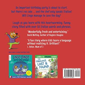 Lingo Dingo and the Italian chef: Laugh as you learn Italian for kids. Bilingual Italian English book for children; italian language learning for ... the Story-powered language learning method)