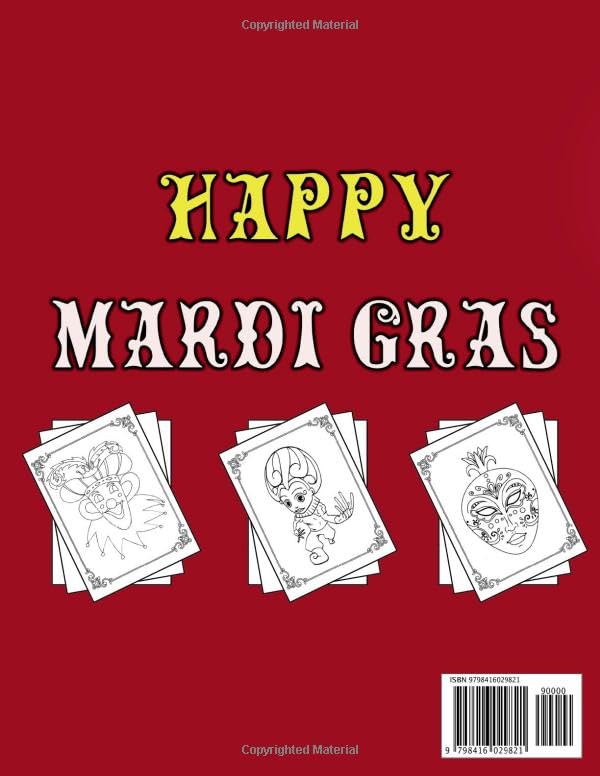 Happy Mardi Gras coloring book for kids: Mardi Gras Kids Book, Collection of Fun Children's New Orleans Coloring Filled With Mardi Gras 2022 ... Elementary Toddlers fat tuesday festival