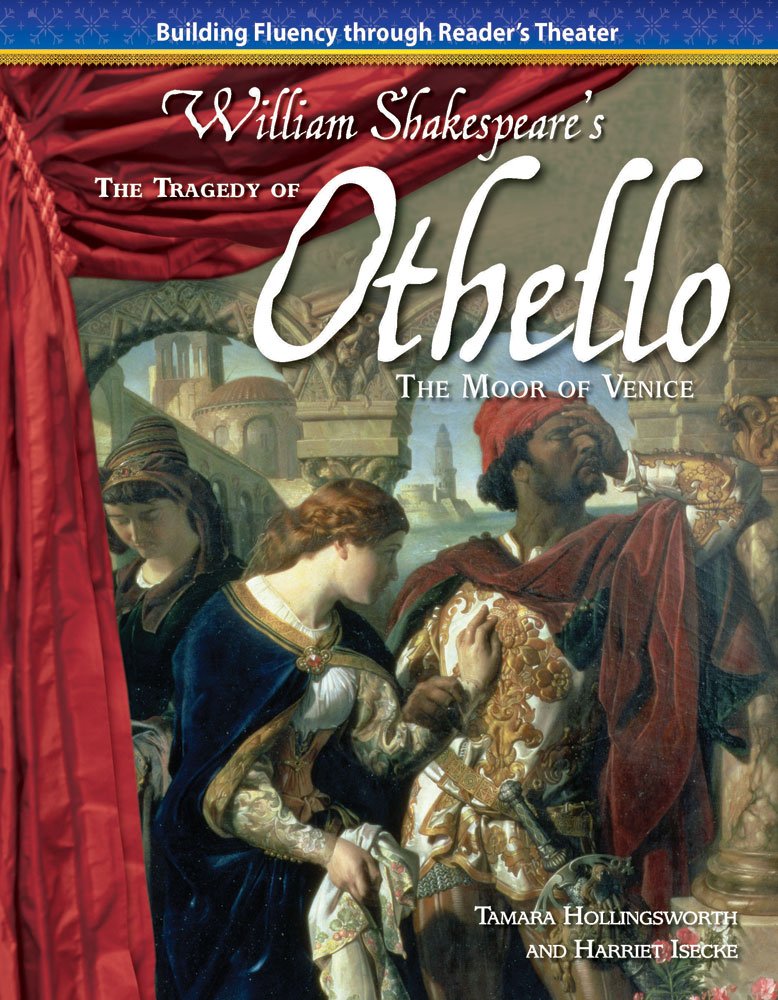 The Tragedy of Othello, the Moor of Venice ebook (Building Fluency through Reader's Theater)