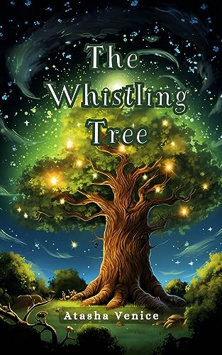 The Whistling Tree