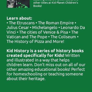 Let’s Learn About Italy!: Learn about the Italian history! Books made for children. Perfect for homeschool or home education. (Kid History)