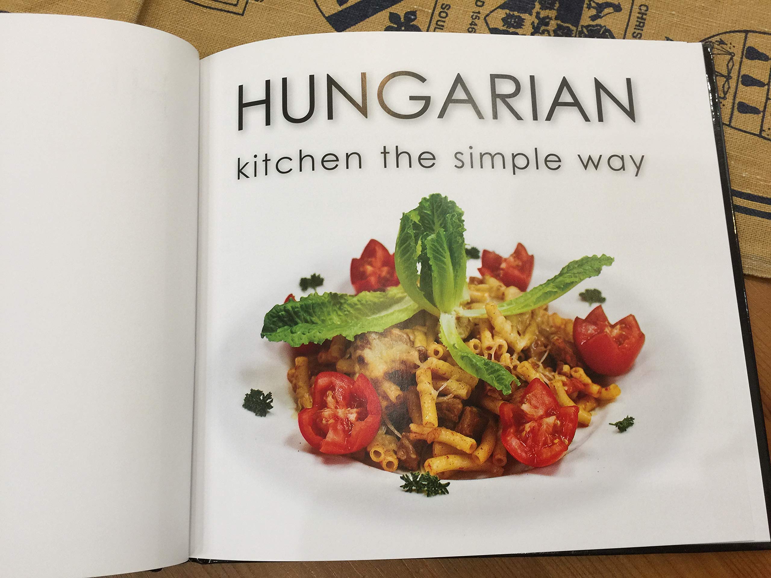 Hungarian Kitchen the Simple Way