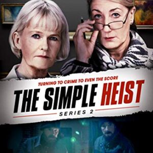 SIMPLE HEIST, THE SERIES 2