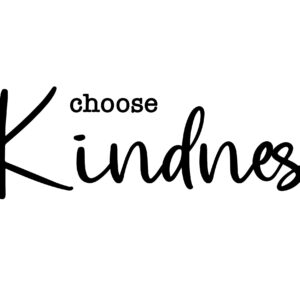 Kindness Vinyl Wall Decal - Customizable Inspirational Quote - Choose Kindness - Home Decor for Bedroom, Family Room, Classroom, or Office - Removable Sticker