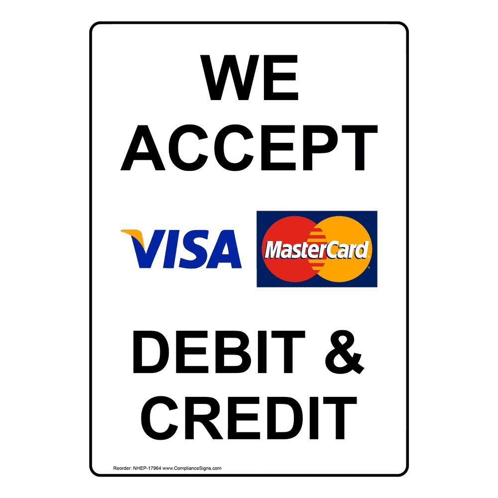 ComplianceSigns.com Vertical We Accept [ Visa, MasterCard ] Debit & Credit Label Decal, 5x3.5 in. 4-Pack Vinyl for Dining/Hospitality/Retail