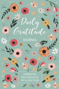 gratitude journal notebook: daily gratitude self-care affirmations