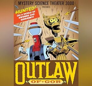 Mystery Science Theater 3000: Outlaw