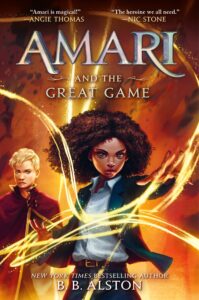 amari and the great game (supernatural investigations, 2)