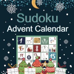 Sudoku Advent Calendar: Logic Puzzle Book with 200 Sudoku from Easy to Hard | Advent and Christmas Gift Ideas for Teens, Adults, and Seniors