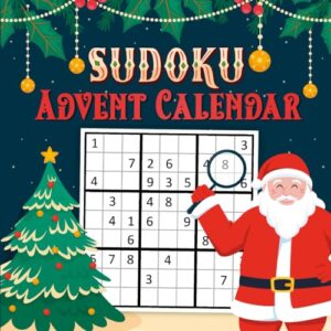 Advent Calendar 2023 Adult: 72 Sudoku Puzzles - 3 Difficulty Levels - 24 Coloring Pages - Perfect Christmas Gift for Men and Women