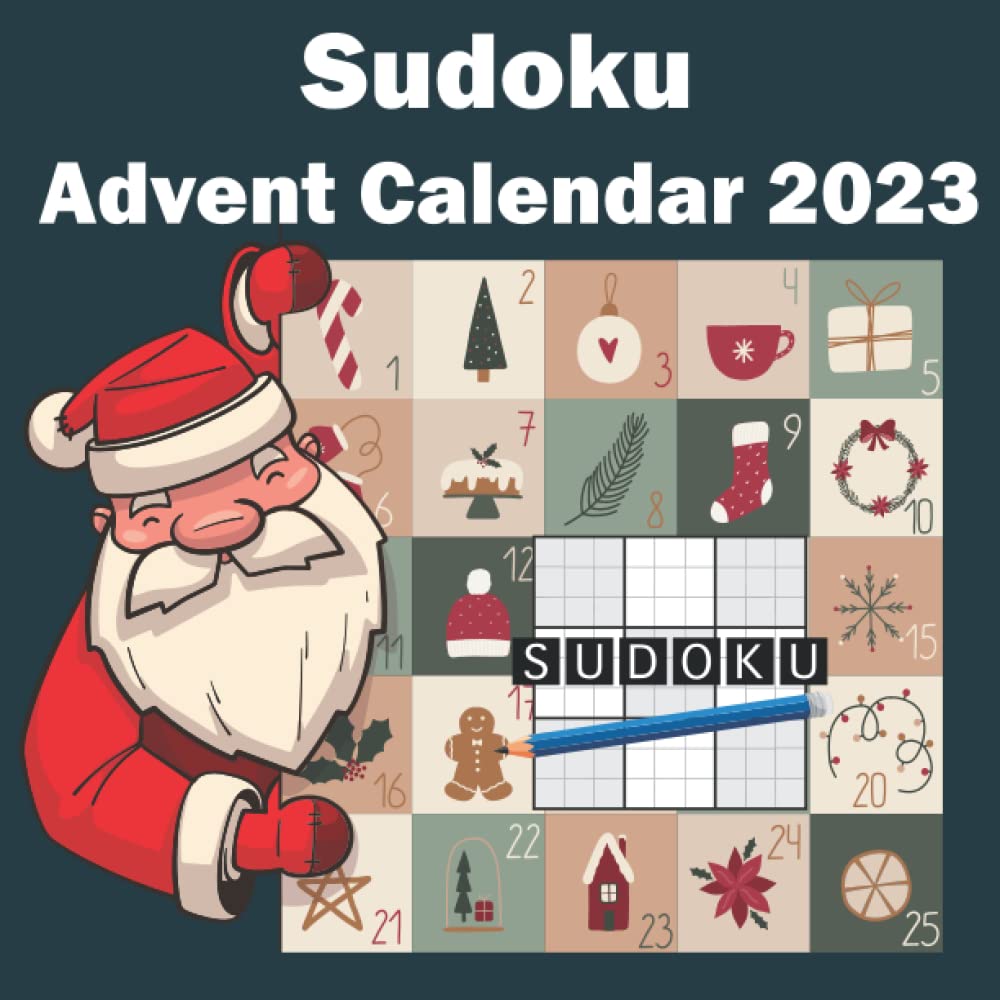 Sudoku Advent Calendar 2023: A Christmas Sudoku puzzle book for adults and kids