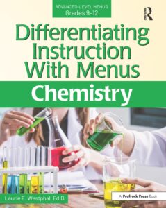 differentiating instruction with menus: chemistry (grades 9-12)