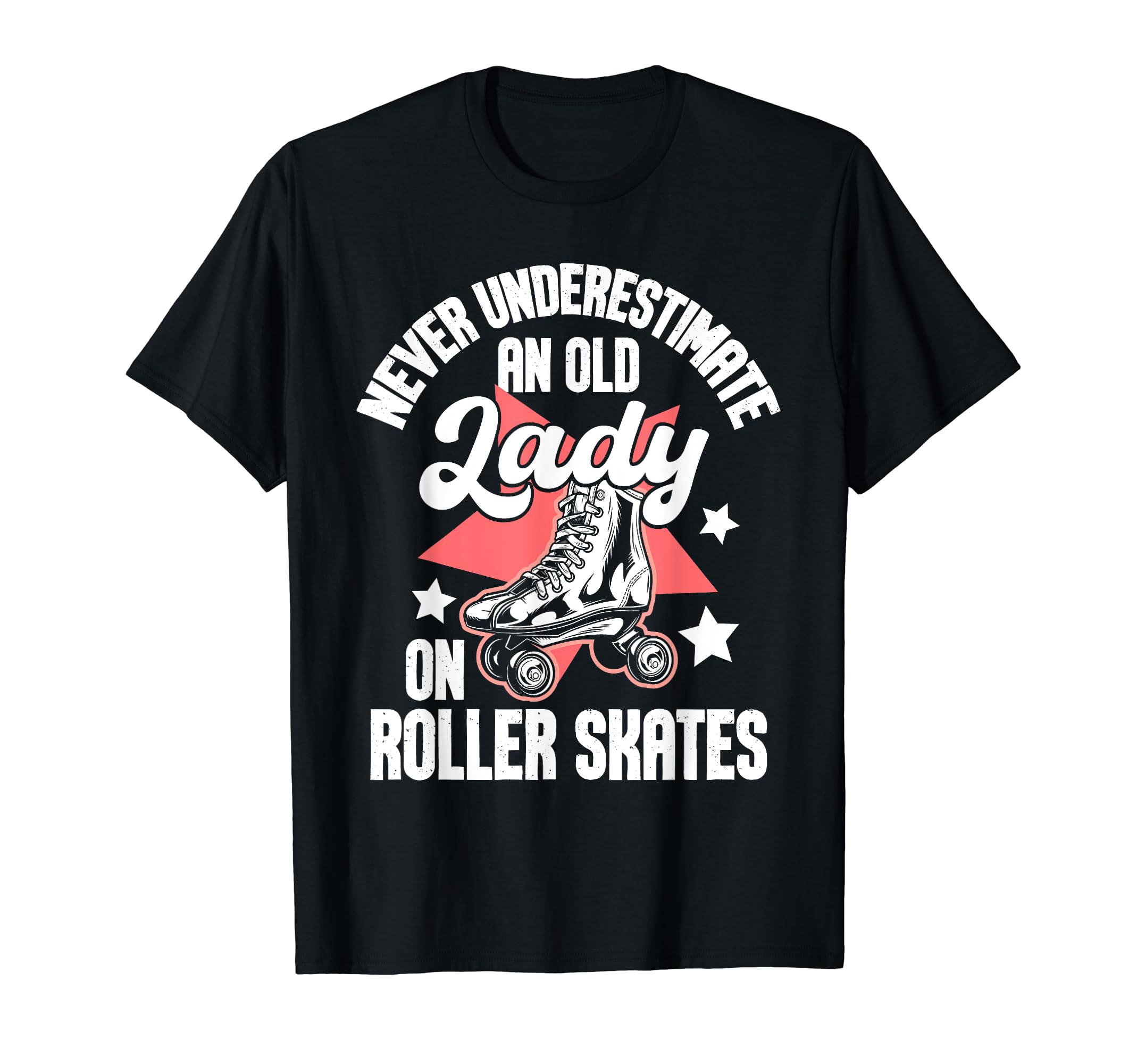 Old Lady On Roller Skates - Roller Skating Roller Derby T-Shirt