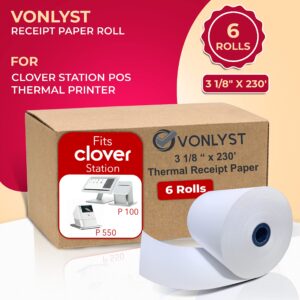 Vonlyst Thermal Receipt Paper Rolls 3 1/8" x 230' for Clover Station (06 rolls)