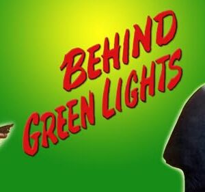 Behind Green Lights