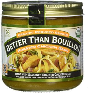 better than bouillon organic roasted chicken base, reduced sodium - 16 oz