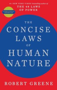 the laws of human nature: the 48 laws of power