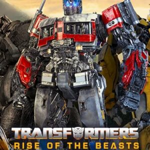 Transformers: Rise of the Beasts