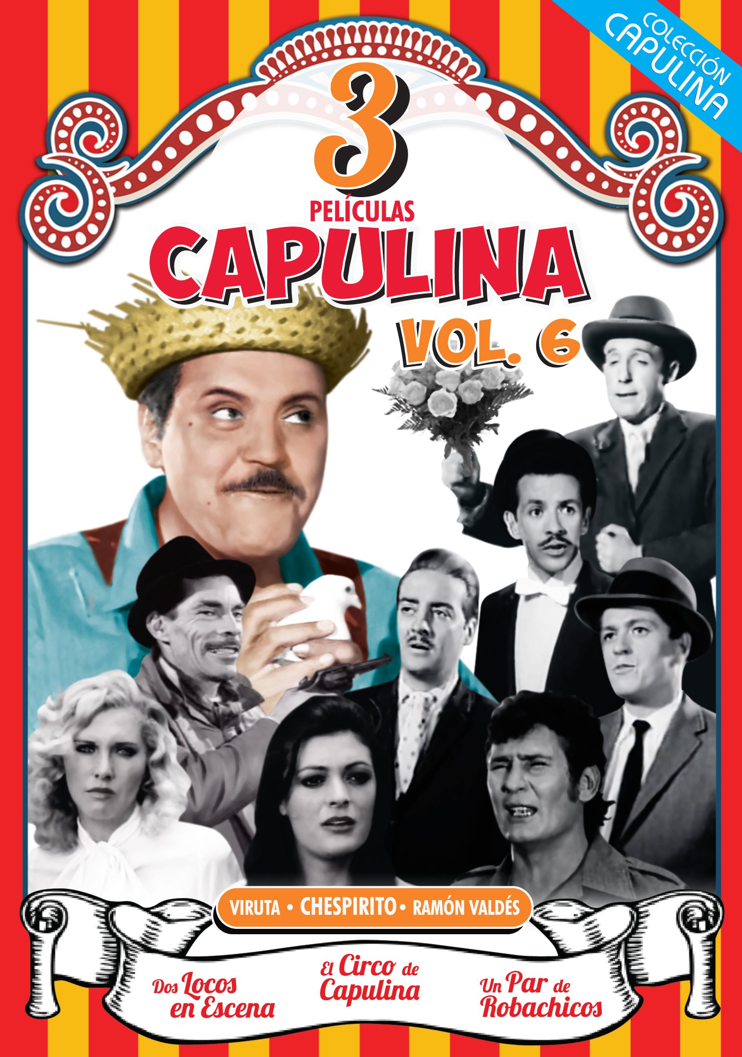 CAPULINA VOL.6 (3 PELICULAS) 1.-DOS LOCOS EN ESCENA 1960 & 2.-EL CIRCO DE CAPULINA 1977 & 3.- UN PAR DE ROBACHICOS 1967[NTSC/Region 1 and 4 dvd. Import - Latin America]