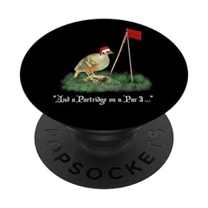 funny golf lovers partridge on a par 3 christmas song parody popsockets swappable popgrip