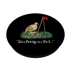 Funny Golf Lovers Partridge On A Par 3 Christmas Song Parody PopSockets Swappable PopGrip