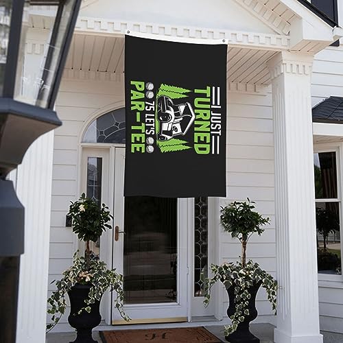 IMEEGIEN I Just Turned 75 Let's Par Tee Flag 3x5 Ft Double-Sided Outdoor Decoration Banner Durable Home Yard Flags Polyester Welcome Flag