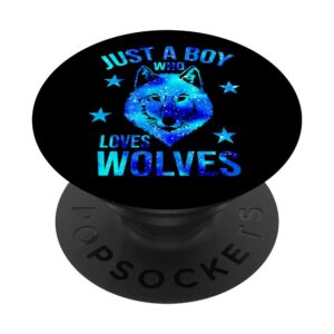 just a boy who loves wolves galaxy space wolf lover themed popsockets swappable popgrip