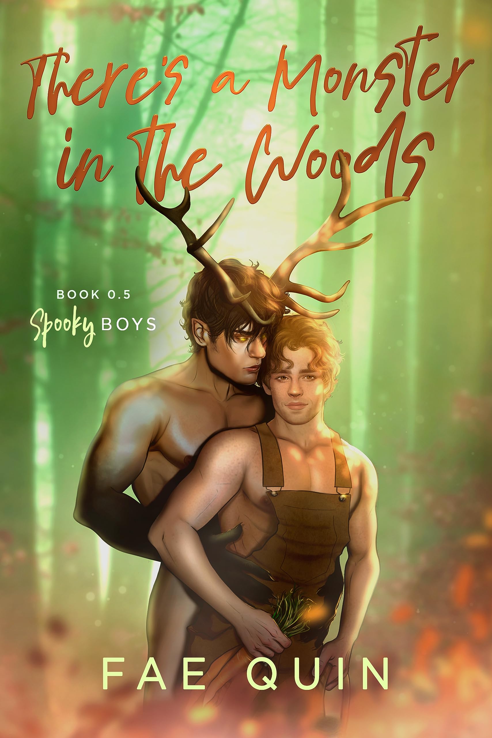 There's a Monster in the Woods: MM Monster Romance (Spooky Boys)