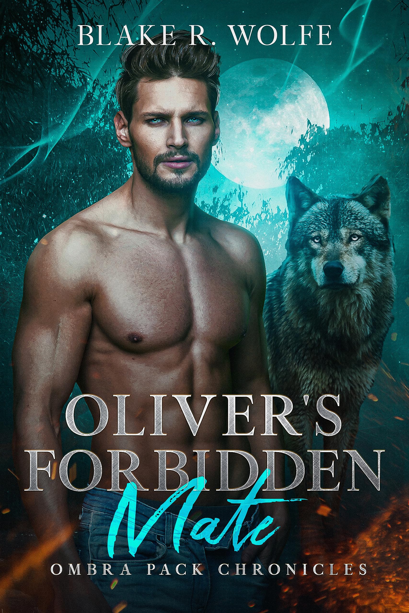 Oliver's Forbidden Mate: MM Wolf Shifter Romance (Ombra Pack Chronicles Book 3)