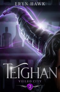 teighan (veiled city book 2)