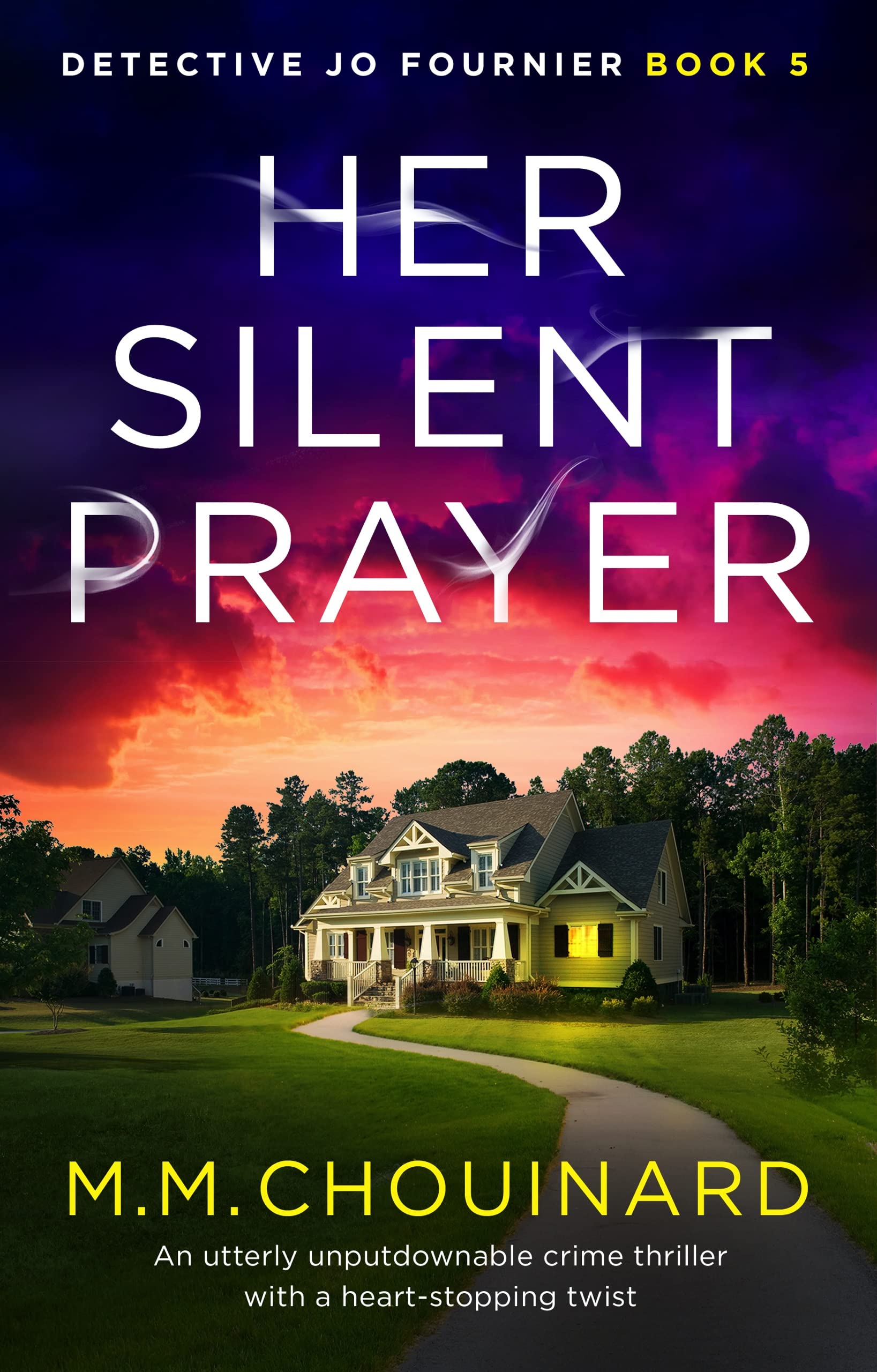 Her Silent Prayer: An utterly unputdownable crime thriller with a heart-stopping twist (Detective Jo Fournier Book 5)