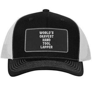 world's okayest hand tool lapper - leather black patch engraved trucker hat, black-white, one size