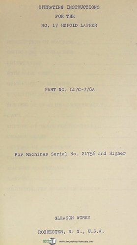 Gleason No. 17, Hypoid Lapper, Operations Manual