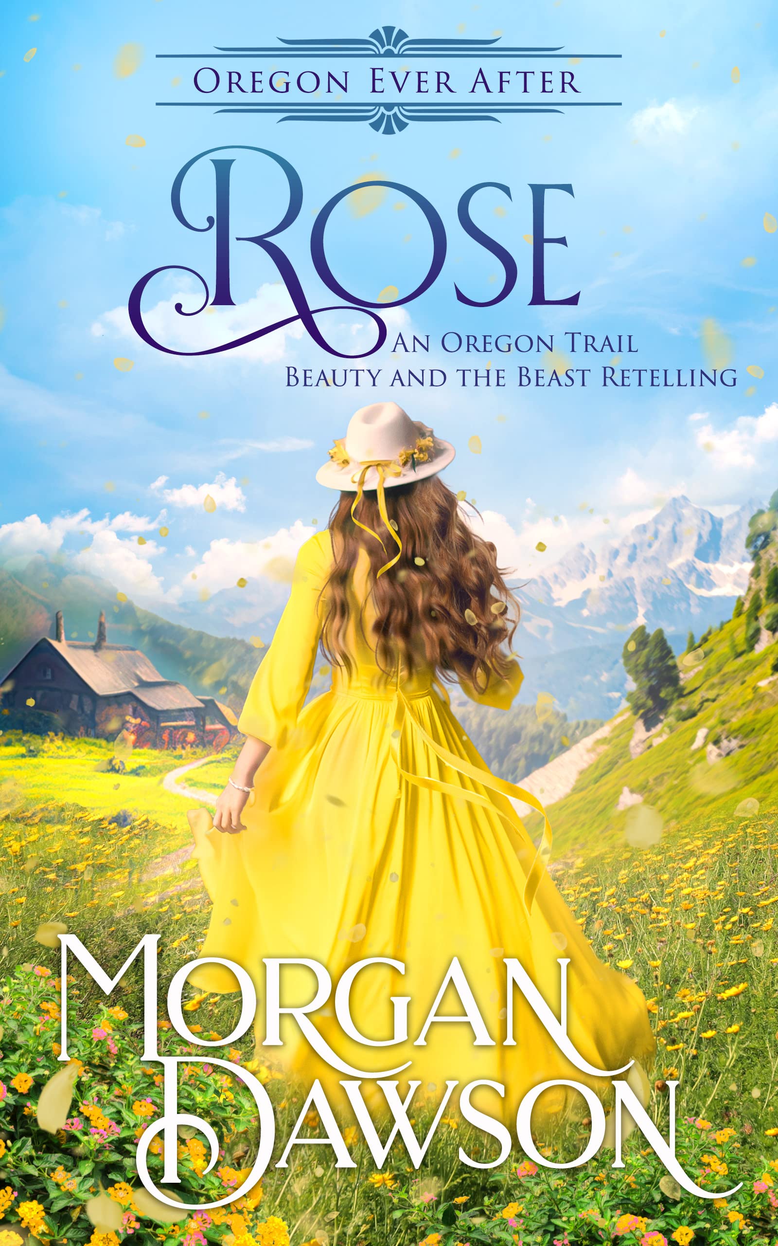 Rose: An Oregon Ever After Fairytale Retelling