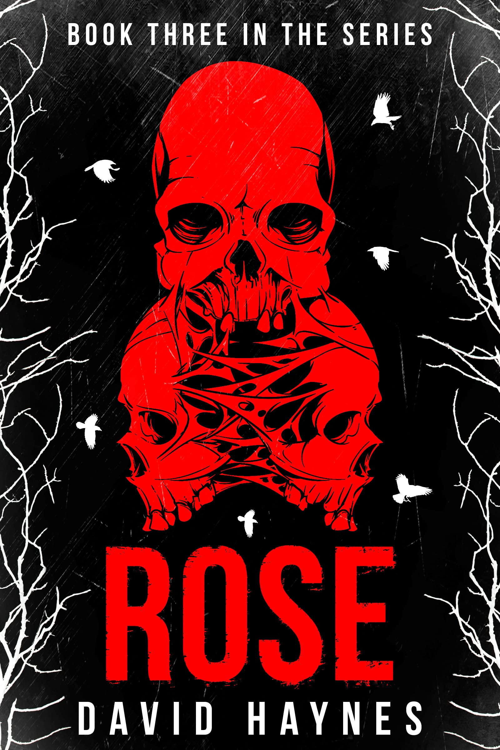 Rose: Book Three in the Series (Cryptids 3)