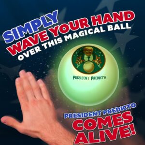 Talking President Predicto - Donald Trump Fortune Teller Ball - Lights Up & Talks - Ask YES or NO Question & Trump Speaks The Answer - Like a Next Generation Magic 8 Ball – Unique Funny Gifts for Men