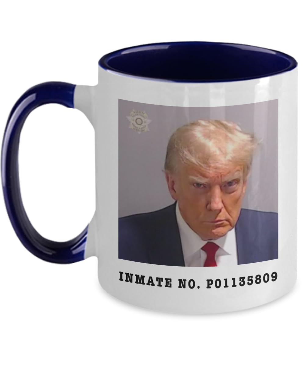 Cute But Rude Donald Trump Mugshot Mug Election 2024 Coffee Cup Inmate No. P01135809 Two Toned Mugs