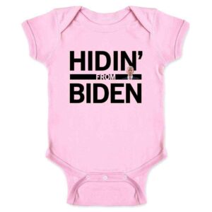 Pop Threads Hidin From Biden 2020 Election Funny Campaign Infant Baby Boy Girl Bodysuit Pink 6M