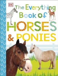 the everything book of horses and ponies (everything about pets)