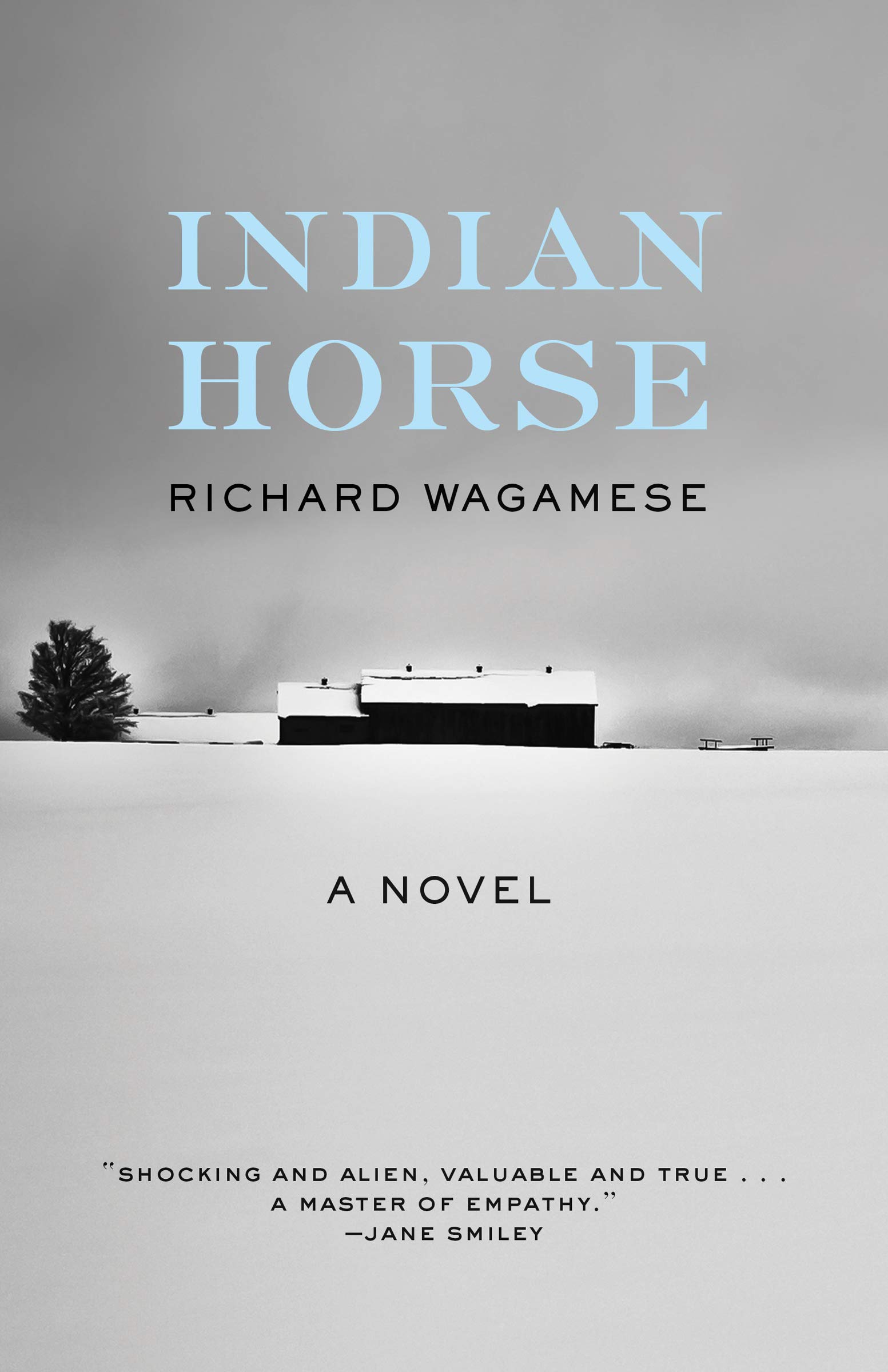 Indian Horse: A Novel