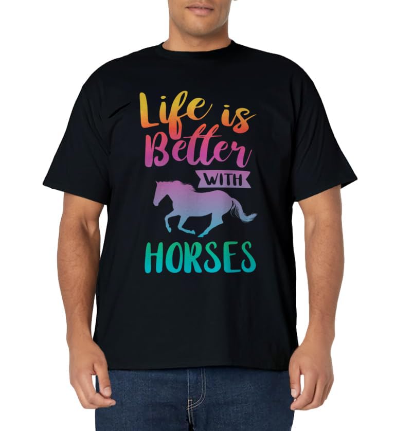 Cute Life Is Better With Horses Horseback Riding T-Shirt T-Shirt