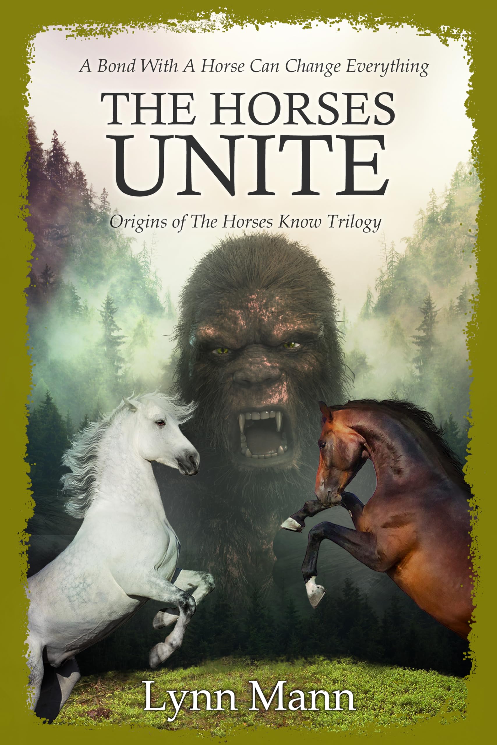 The Horses Unite: Origins of The Horses Know Trilogy